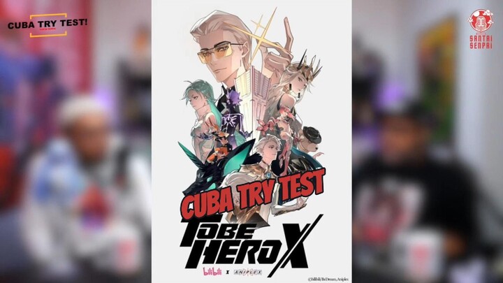Cuba Test Try To Be Hero X