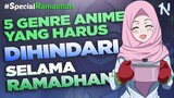 5 Genre Anime yang harus dihindari Saat Di Bulan Ramadhan