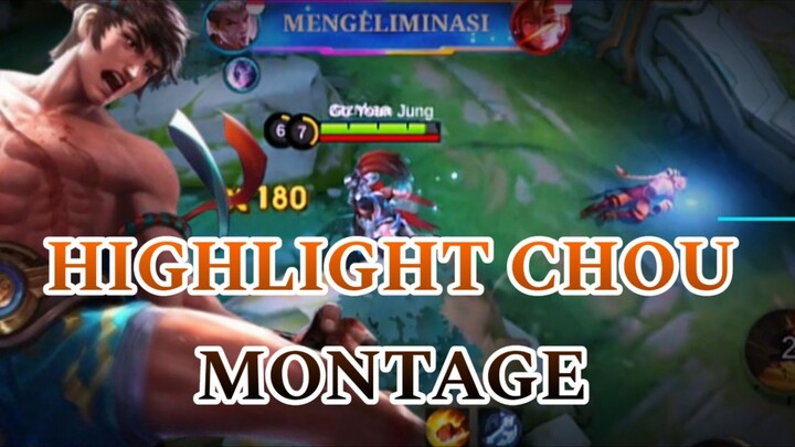 HIGHLIGHT CHOU MONTAGE