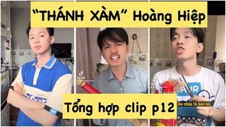 Những clip của THÁNH XÀM Hoàng Hiệp - tổng hợp phần 13