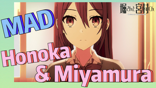[Horimiya]  MAD|  Honoka & Miyamura