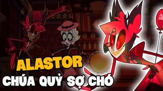 NHỮNG ĐIỀU BẠN CẦN BIẾT VỀ ALASTOR TRONG "HAZBIN HOTEL"