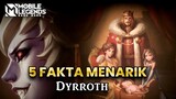 5 FAKTA MENARIK TENTANG HERO DYRROTH - PANGERAN YANG JADI SEORANG IBLIS