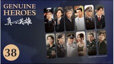 🇨🇳 真心英雄 Genuine Heroes 2025 (TRUE STORY, Episode 38 of 39)