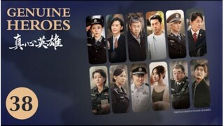 🇨🇳  真心英雄  Genuine Heroes  2025  (TRUE STORY, Episode 38 of 39)