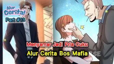 Dikira cupu Ternyata Suhu - Alur cerita bos mafia part # 13