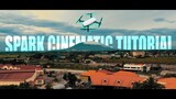 Dji Spark | Tips Paano Mag-Shoot and Edit Ng Cinematic Video