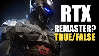 Arkham Knight RTX Remaster - The Rumors Seem Valid?