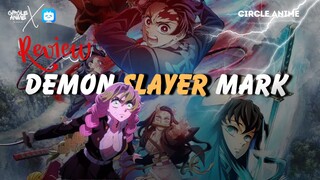 REVIEW DEMON SLAYER MARK ‼️