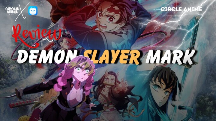 REVIEW DEMON SLAYER MARK ‼️