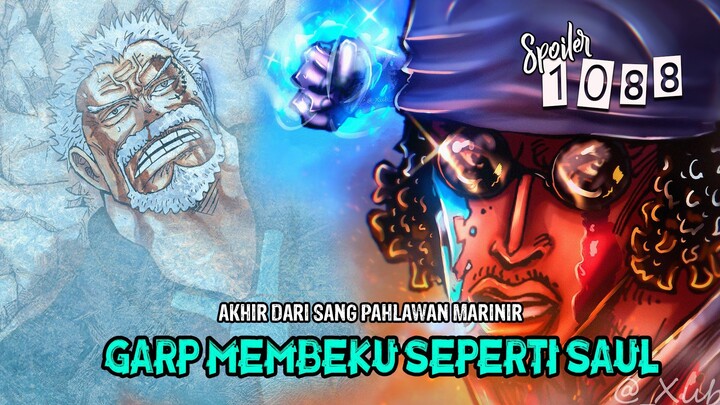 SPOILER OP 1088 - AKHIR DARI NASIB GARP DIBEKUKAN SEPERTI SAUL!! INVASI EGGHEAD DIMULAI!! #ONEPIECE1