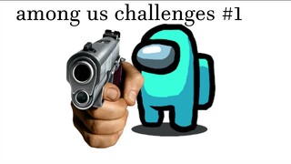 Among Us - Challenges #1