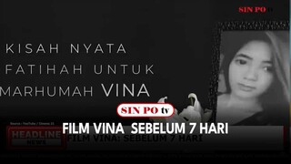 Film Vina: Sebelum 7 Hari