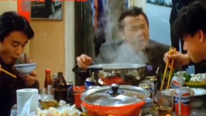 The famous eating scene in Hong Kong movies, Stephen Chow and Eric Tsang eat hot pot, I'm hungry!