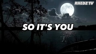 SO IT'S YOU | Lyrics Video | [ Raymond Lauchengco ]