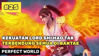 PARA GENIUS TERBAIK DI BANTAE HABIS ‼️🔥- ALUR CERITA DONGHUA PERFECT WORLD PART 23