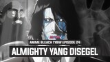 MASA LALU YHWACH DAN ICHIBE!! DIVISI ZERO VS SCHUTZSTAFFEL : Breakdown Anime Bleach TYBW Episode 24