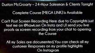 Duston McGroarty Course 24-Hour Salesman & Clients Tonight Download