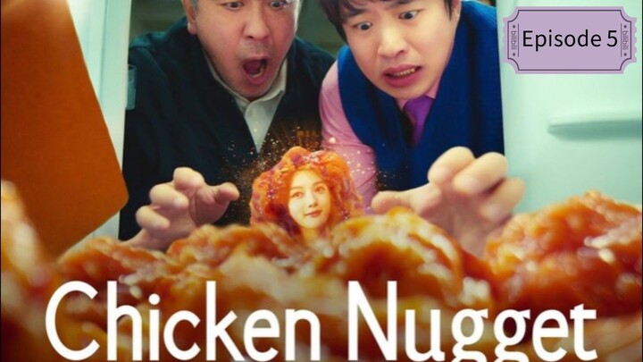 Chicken Nugget EP 5 || Drama
