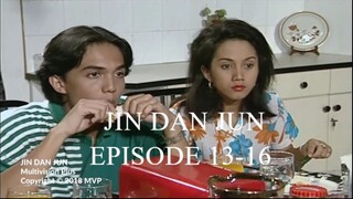 Jin dan Jun Episode 13-16