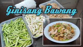 Ginisang Bawang with sotanghon | Pangontra sa aswang