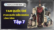 Tam Quốc Chí (Tam Quốc Diễn Nghĩa) Tập 7 [LỒNG TIẾNG HTV3] Rời giá Hứa Đô