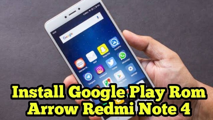 Install Google Play Rom Arrow Redmi Note 4