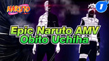[Naruto Epik AMV] Aku Ingin Membangun Dunia Bersama Rin - Obito Uchiha_1