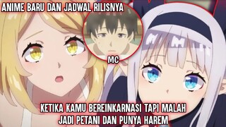 Ke isekai jadi petani dan dapat harem | Tanggal rilis anime Isekai nonbiri nouka | Anime Isekai