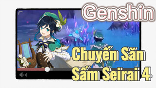 Chuyến Săn Sấm Seirai 4