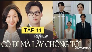 CÔ ĐI MÀ LẤY CHỒNG TÔI TẬP 11 VIETSUB, MARRY MY HUSBAND 2024: PARK MIN YOUNG