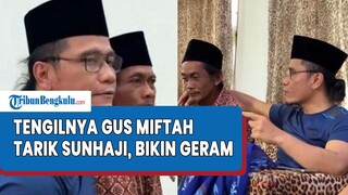 Tingkah Tengil Gus Miftah Tarik Sunhaji Penjual Es Viral, Kembali Berulah dan Bikin Geram