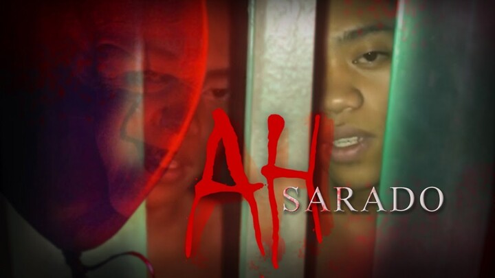 "AH SARADO: Chapter 2" but it's a Horror Film (Pabili sana ng Mighty Meme)