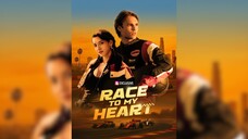Cuộc Đua Đến Trái Tim Em - Race to My Heart - Phụ đề tiếng Việt