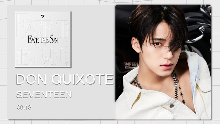 【8D环绕】堂吉诃德(DON QUIXOTE)-SEVENTEEN 请佩戴耳机使用~