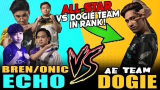 ALL STAR LINE-UP (BREN, ECHO, ONIC) vs. TEAM DOGIE in RANK! ~ MOBILE LEGENDS