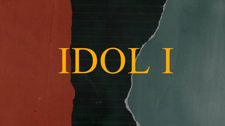 Idol I Episode 1 [Sub Indo]