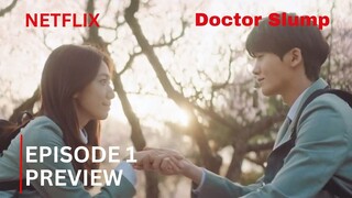 Doctor Slump | Episode 1 Preview