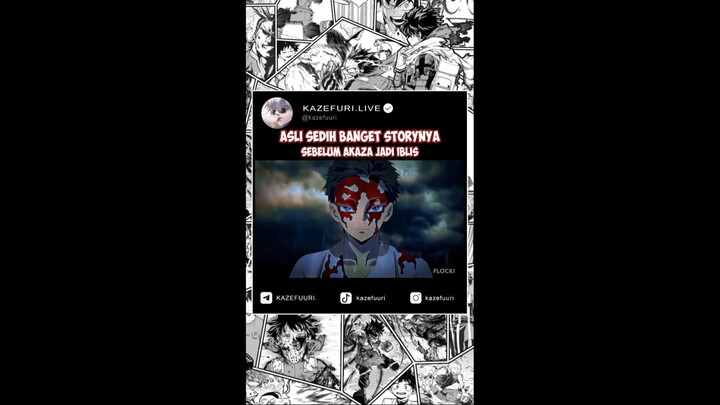 ASLI SEDIH BANGET STORYNYA!!! SEBELUM AKAZA JADI IBLIS #akaza #demonslayer #kimetsunoyaiba #anime