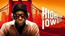 Highest 2 Lowest (2025) Full HD