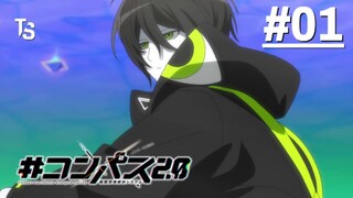 #Compass 2.0: Sentou Setsuri Kaiseki System - Tập 01 (Vietsub)【Toàn Senpaiアニメ】