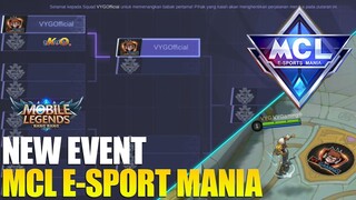 MCL E-SPORT MANIA MOBILE LEGENDS - BERASA IKUT TOURNAMENT MPL!