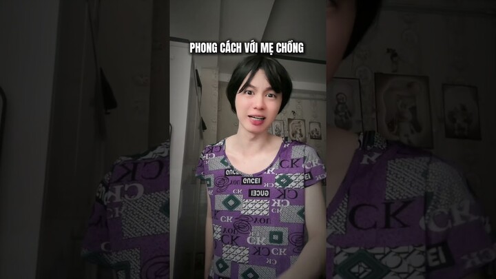 Phong cách với mẹ chồng ￼