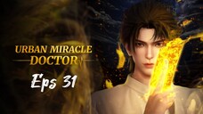 Urban Miracle Doctor Episode 31 Subtitle Indonesia