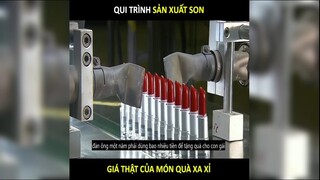 Quy trình sản xuất son, đàn ông phải mất bao tiền để tặng quà cho con gái trong các ngày lễ