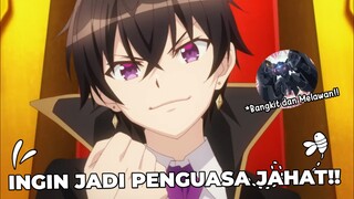 TEREINKARNASI MALAH INGIN JADI PENGUASA JAHAT??! OreAku~