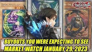 Buyouts You Were Expecting To See! Yu-Gi-Oh! Market Watch January 29, 2023