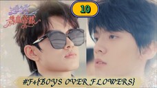 🇨🇳[BL] F4{BOYS OVER FLOWERS} EP 10