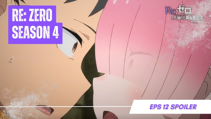 Re: ZERO Starting Life in Another World S4 Ep 12 - Masa Lalu Meili!