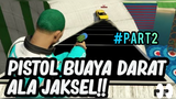 GTA5 Pistol buaya darat Jakarta #Part2